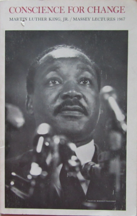 Conscience for Change - Martin Luther King Jr.